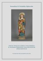 Okładka książki Postać świętej Elżbiety Węgierskiej w polskim..