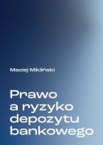 Okładka książki Prawo a ryzyko depozytu bankowego