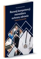 Okładka książki Rozwój kompetencji menedżera ochrony zdrowia