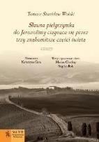 Okładka książki Sławna pielgrzymka do Jerozolimy ciągnąca się...