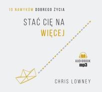 Okładka książki Stać cię na więcej audiobook