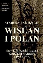 Okładka książki Starożytne dzieje Wiślan i Polan