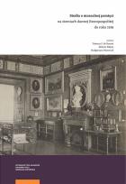 Opakowanie Studia o muzealnej pamięci na ziemiach dawnej Rzeczpospolitej do roku 1918