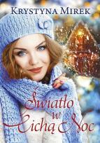 Okładka książki Światło w Cichą Noc - uszkodzone