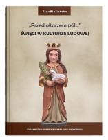 Okładka książki Święci w kulturze ludowej