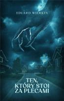 Okładka książki Ten, który stoi za plecami