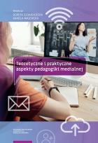 Opakowanie Teoretyczne i praktyczne aspekty pedagogiki medialnej