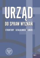 Okładka książki Urząd do spraw Wyznań - struktury, działalność, ludzie
