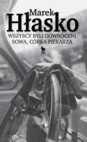 Okładka książki Wszyscy byli odwróceni. Sowa, córka piekarza