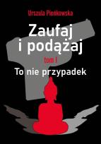 Okładka książki Zaufaj i podążaj. To nie przypadek