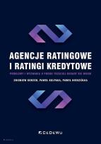 Okładka książki Agencje ratingowe oraz ratingi kredytowe