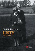 Okładka książki Anna i Jarosław Iwaszkiewiczowie: Listy 19441950