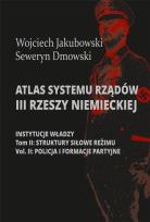 Okładka książki Atlas systemu rządów III Rzeszy.. T.2 cz.2