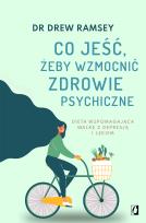 Okładka książki Co jeść, żeby wzmocnić zdrowie psychiczne