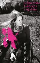 Okładka książki Dziewczynka tańcząca z wiatrem