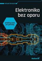 Okładka książki Elektronika bez oporu. Praktyczne przykłady