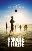 Okładka książki Emocje i iluzje