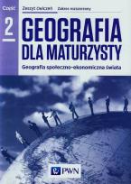Okładka książki Geografia LO 2 Dla maturzysty ćw. ZR w.2013 PWN