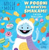 Okładka książki Gofcia + Mochi. W pogoni za nowymi smakami