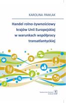 Okładka książki Handel rolno-żywnościowy krajów Unii Europejskiej w warunkach współpracy atlantyckiej