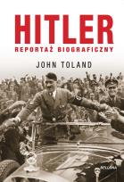 Okładka książki Hitler. Reportaż biograficzny