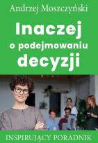 Okładka książki Inaczej o podejmowaniu decyzji