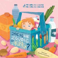 Okładka książki Jak się nie zgubić na zakupach?