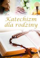 Okładka książki Katechizm dla rodziny