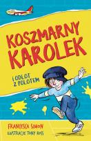 Okładka książki Koszmarny Karolek i odlot z polotem