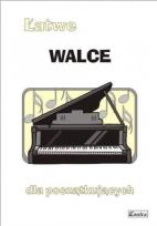 Okładka książki Łatwe Walce dla początkujących