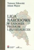 Okładka książki Liga Narodowa w zaborze pruskim i jej działacze