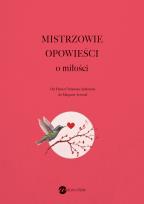 Okładka książki Mistrzowie opowieści. O miłości
