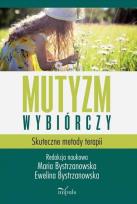 Okładka książki Mutyzm wybiórczy. Skuteczne metody terapii