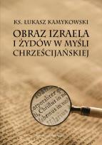 Okładka książki Obraz Izraela i Żydów w myśli chrześcijańskiej