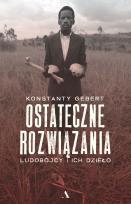 Okładka książki Ostateczne rozwiązania. Ludobójcy i ich dzieło