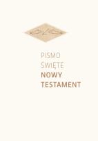 Okładka książki Pismo Święte Nowy Testament oprawa biała
