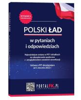 Okładka książki Polski Ład w pytaniach i odpowiedziach Najważniejsze zmiany w PIT i składkach na ubezpieczenia społeczne