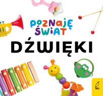 Okładka książki Poznaję świat. Dźwięki