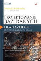 Okładka książki Projektowanie baz danych dla każdego. Przewodnik krok po kroku. Wydanie IV