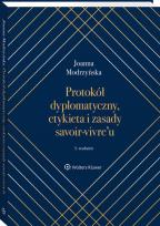 Okładka książki Protokół dyplomatyczny, etykieta i zasady savoir-vivre’u wyd. 2022