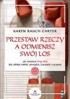 Okładka książki Przestaw rzeczy, a odmienisz swój los
