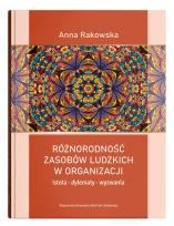 Okładka książki Różnorodność zasobów ludzkich w organizacji - istota, dylematy, wyzwania