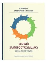Okładka książki Rozwój samopodtrzymujący. Ujęcia teoretyczne