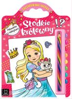 Okładka książki Słodkie królewny. Malowanka z naklejkami. Zaczarowana kredka