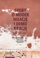 Opakowanie Spory o modernizację i demokrację w XX-XXI wieku