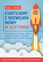 Okładka książki Startujemy z rozwojem mowy w autyzmie!