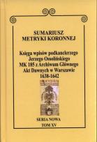 Opakowanie Sumariusz Metryki Koronnej. Seria nowa. Księga wpisów MK 185