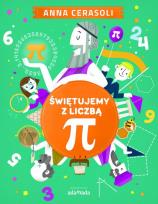 Okładka książki Świętujemy z liczbą π
