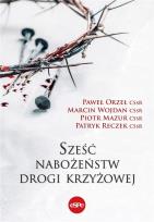 Okładka książki Sześć nabożeństw drogi krzyżowej
