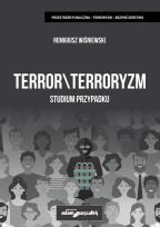 Okładka książki Terror\terroryzm. Studium przypadku